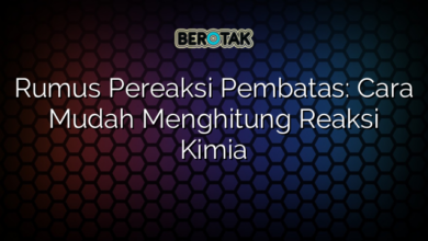 Rumus Pereaksi Pembatas Cara Mudah Menghitung Reaksi Kimia