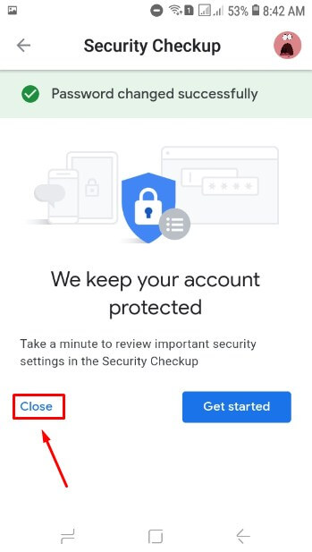 Password akun Gmail sudah berhasil diganti dan pilih saja Close