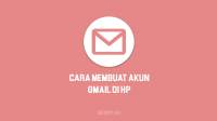 Cara Membuat Akun Gmail Baru di HP