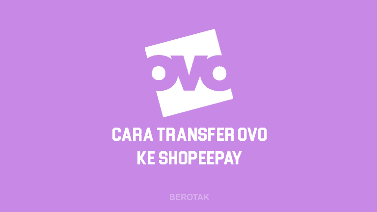 Cara Transfer OVO Ke ShopeePay untuk top up Saldo ShopeePay lewat OVO