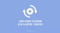 Cara Update Telegram di HP Android, iPhone & Desktop PC