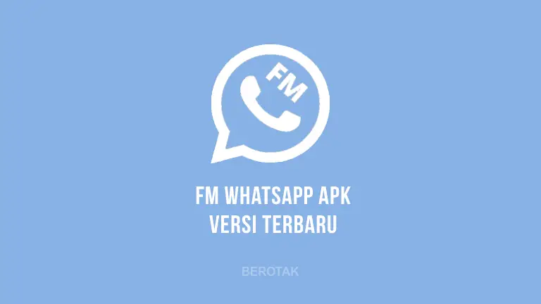 Download FMWhatsApp APK Versi Pro Terbaru 2022