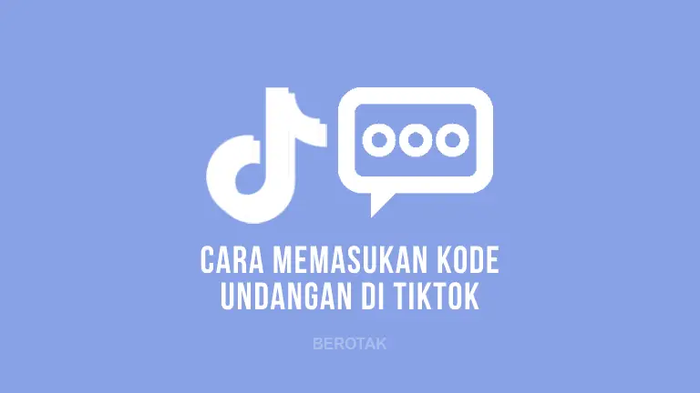 Cara memasukkan Kode Undangan atau Referral TikTok Lite bagi pengguna baru dan pengguna lama