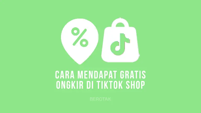 Cara Mendapatkan Gratis Ongkir di TikTok Shop