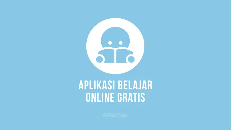 Aplikasi Belajar Online Gratis untuk Siswa dan Guru