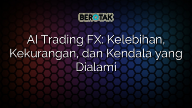 AI Trading FX: Kelebihan, Kekurangan, dan Kendala yang Dialami