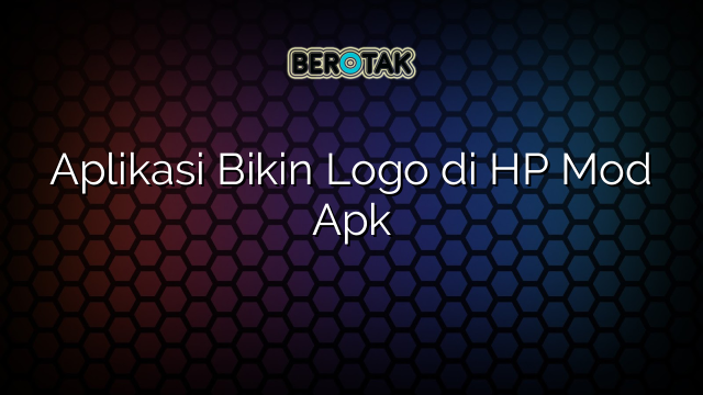 Aplikasi Bikin Logo di HP Mod Apk