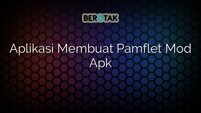 √ Aplikasi Membuat Pamflet Mod Apk