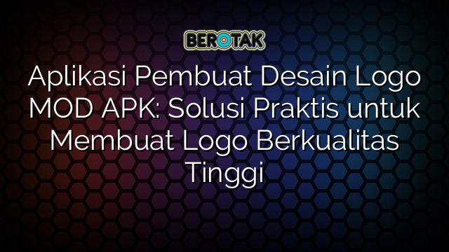 √ Aplikasi Pembuat Desain Logo MOD APK: Solusi Praktis untuk Membuat ...