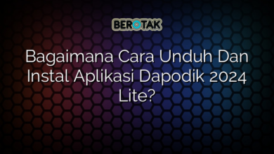 Bagaimana Cara Unduh Dan Instal Aplikasi Dapodik 2024 Lite?