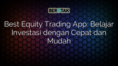 Best Equity Trading App: Belajar Investasi dengan Cepat dan Mudah