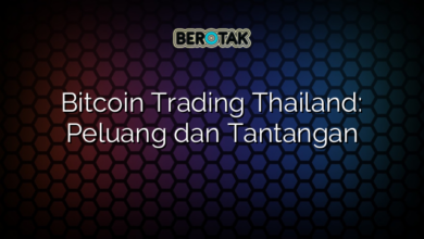 Bitcoin Trading Thailand: Peluang dan Tantangan