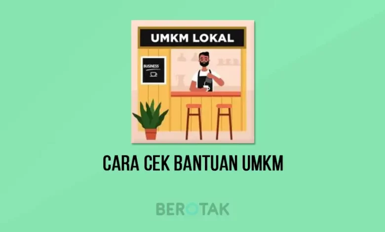 Cara Cek Bantuan UMKM