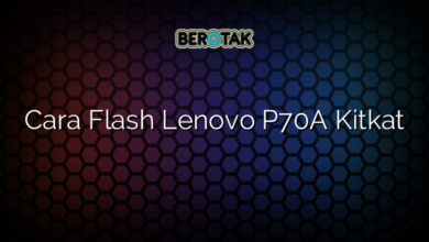 Cara Flash Lenovo P70A Kitkat