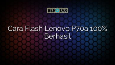 Cara Flash Lenovo P70a 100% Berhasil