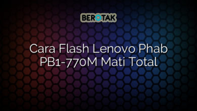 Cara Flash Lenovo Phab PB1-770M Mati Total