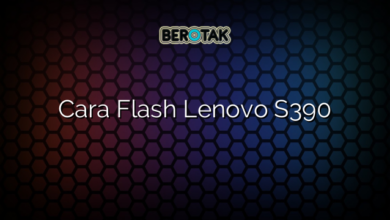 Cara Flash Lenovo S390