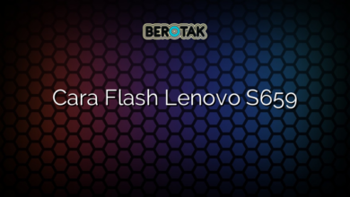 Cara Flash Lenovo S659