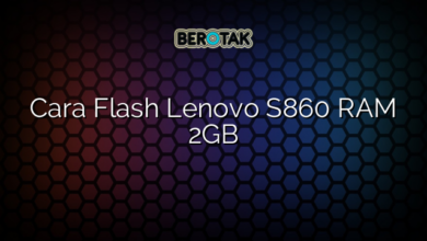 Cara Flash Lenovo S860 RAM 2GB