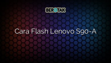 Cara Flash Lenovo S90-A