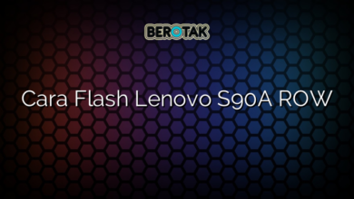 Cara Flash Lenovo S90A ROW