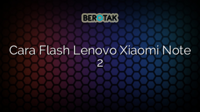 Cara Flash Lenovo Xiaomi Note 2