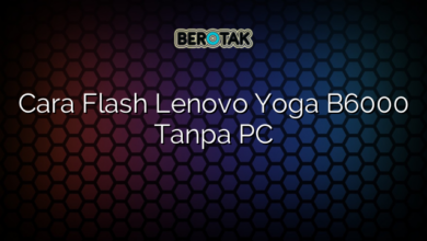 Cara Flash Lenovo Yoga B6000 Tanpa PC