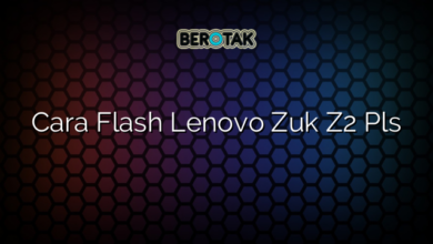 Cara Flash Lenovo Zuk Z2 Pls