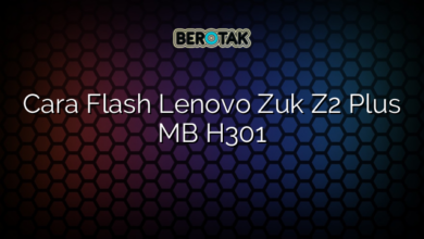 Cara Flash Lenovo Zuk Z2 Plus MB H301