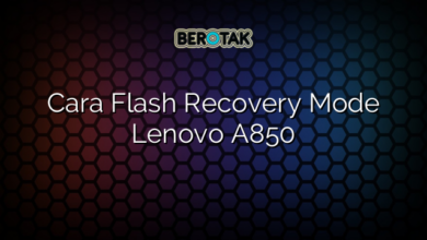 Cara Flash Recovery Mode Lenovo A850