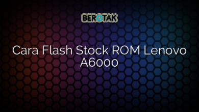 Cara Flash Stock ROM Lenovo A6000