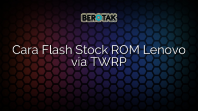 Cara Flash Stock ROM Lenovo via TWRP