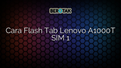 Cara Flash Tab Lenovo A1000T SIM 1