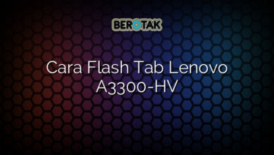 Cara Flash Tab Lenovo A3300-HV