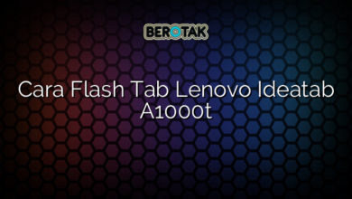 Cara Flash Tab Lenovo Ideatab A1000t