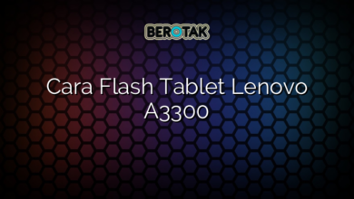 Cara Flash Tablet Lenovo A3300