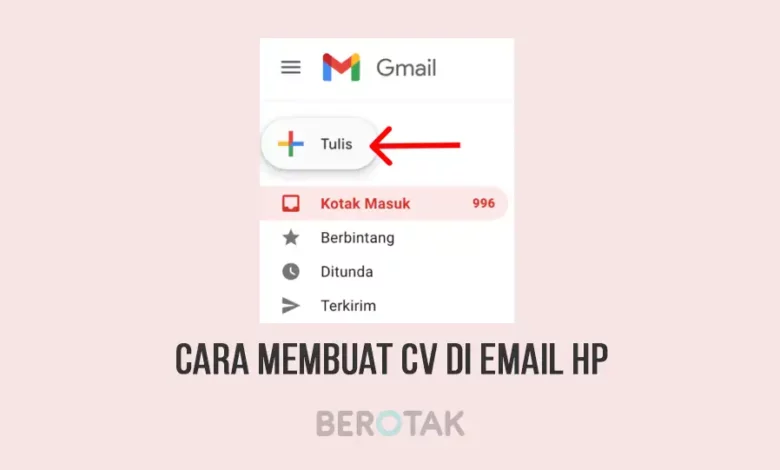 Cara Membuat CV Di Email HP