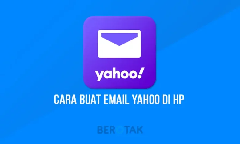 Cara Membuat Email Yahoo Di Hp Android