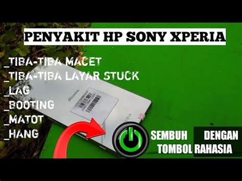 √ Cara Mengatasi Hp Sony Xperia Z1 Mati Total