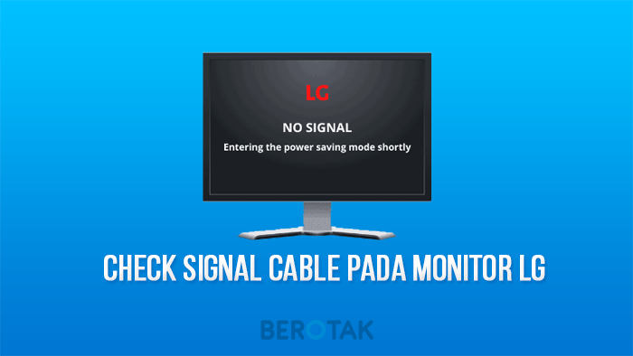 Check Signal Cable pada Monitor LG