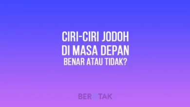 Ciri-Ciri Jodoh di Masa Depan