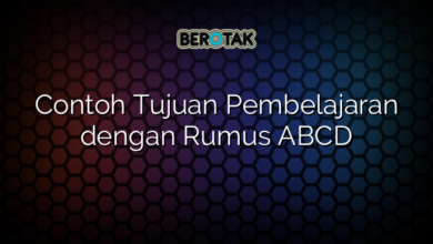 √ Contoh Tujuan Pembelajaran Dengan Rumus ABCD