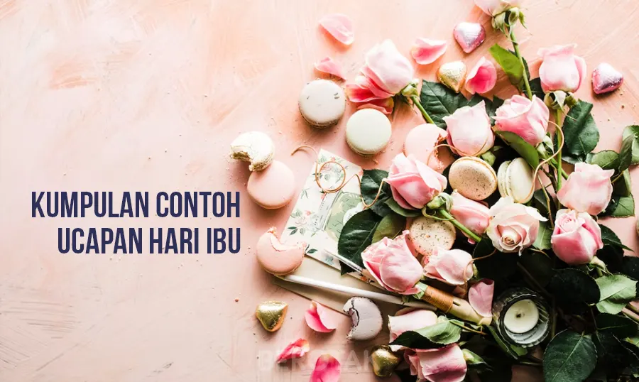 Contoh Ucapan Hari Ibu