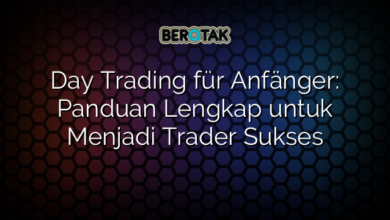 Day Trading für Anfänger: Panduan Lengkap untuk Menjadi Trader Sukses