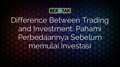 √ Difference Between Trading And Investment: Pahami Perbedaannya ...