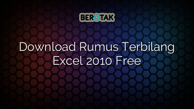 Download Rumus Terbilang Excel 2010 Free