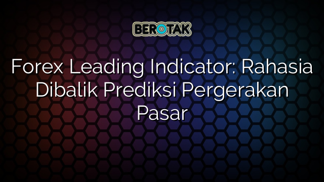 Discover the Power of Berkah Price Action – A Guiding Star for Forex Traders