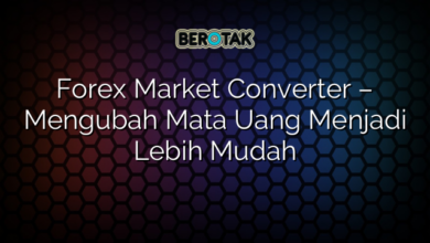 Forex Market Converter – Mengubah Mata Uang Menjadi Lebih Mudah