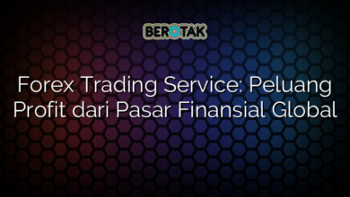 Forex Trading Service: Peluang Profit dari Pasar Finansial Global