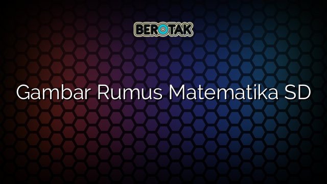 Gambar Rumus Matematika SD